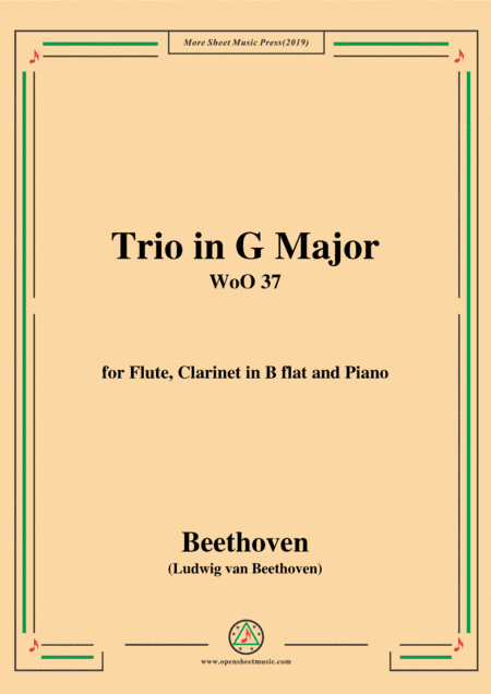 Beethoven-Trio in G Major,for Piano,Flute and Clarinet,WoO 37 (arr. MSM)