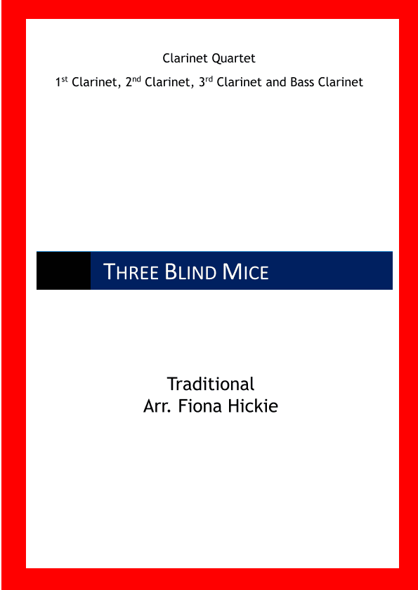 Three Blind Mice (arr. Fiona Hickie)