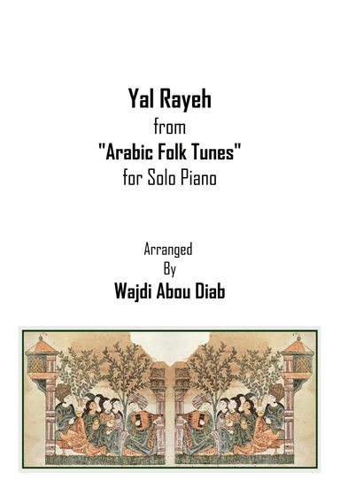 Yal Rayih - يالرايح وين مسافر (Piano Solo) (arr. Wajdi Abou Diab)
