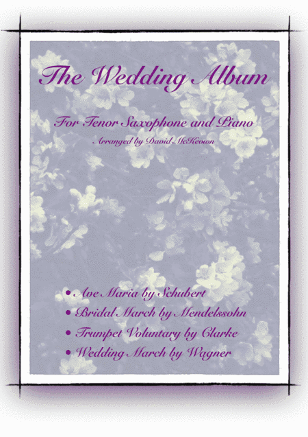 The Wedding Album, for Solo Tenor Saxophone and Piano (arr. David McKeown)