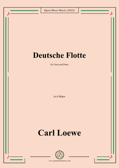 Loewe-Deutsche Flotte,in A Major,for Voice and Piano (arr. OSM Press)