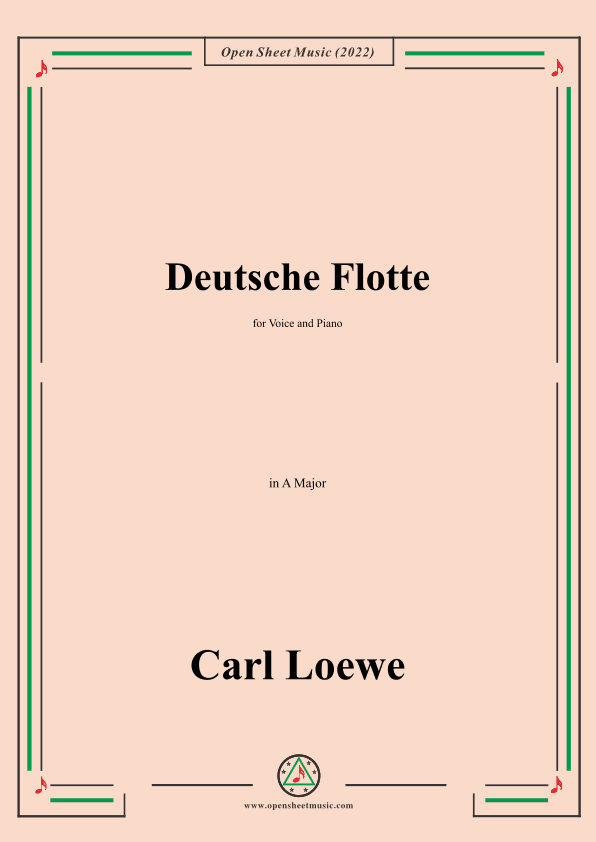 Loewe-Deutsche Flotte,in A Major,for Voice and Piano (arr. OSM Press)