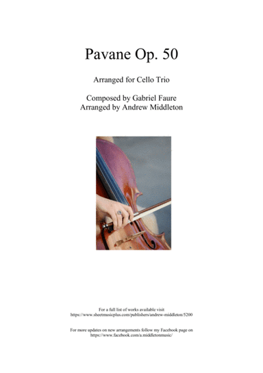 Pavane Op. 50 arranged for Cello Trio (arr. Andrew Middleton)