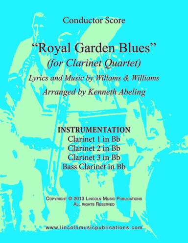 Royal Garden Blues (for Clarinet Quartet) (arr. Kenneth Abeling)