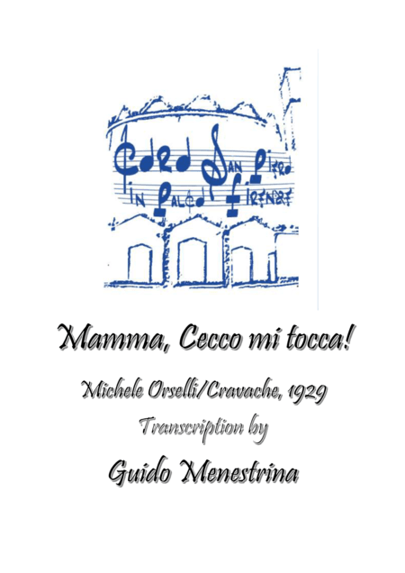 Michele Orselli - Mamma, Cecco mi tocca (1929) (arr. Guido Menestrina)