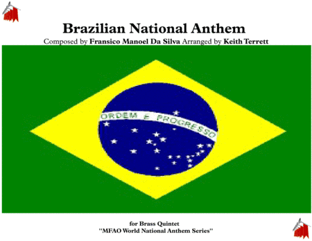 Brazillian National Anthem for Brass Quintet (MFAO World National Anthem Series) (arr. Keith Terrett)