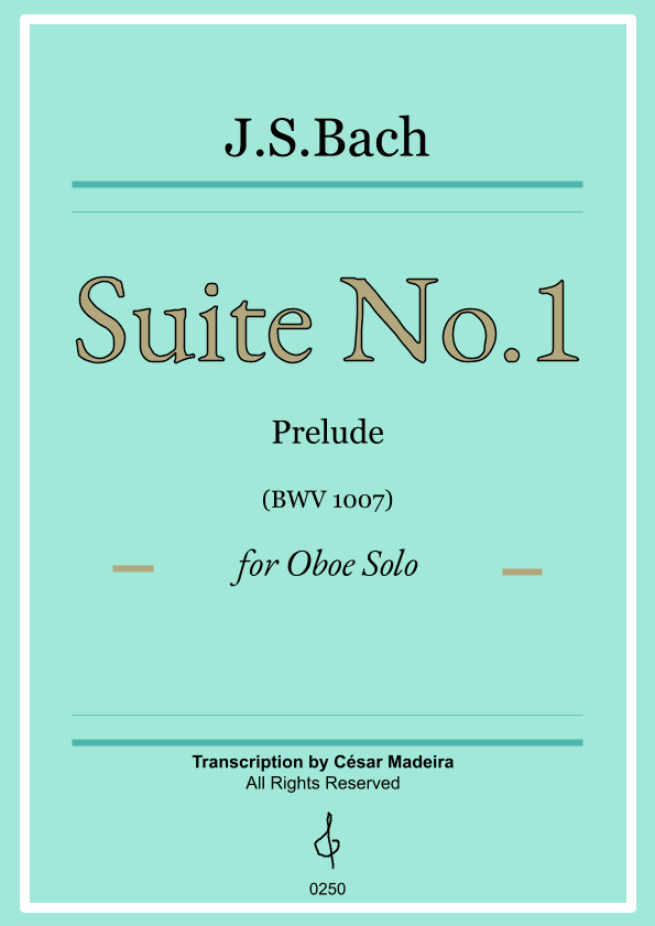 Suite No.1 by Bach - Oboe Solo - Prelude (BWV1007) (arr. César Madeira)