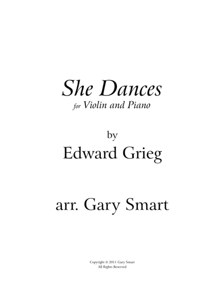 "She Dances" (Grieg) arranged for violin and piano SCORE (arr. Gary Smart)