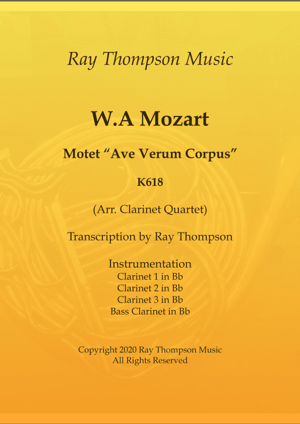 Mozart: Motet “Ave Verum Corpus” K618 - clarinet quartet (arr. Ray Thompson)