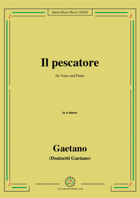 Donizetti-Il pescatore,in a minor,for Voice and Piano (arr. MSM)