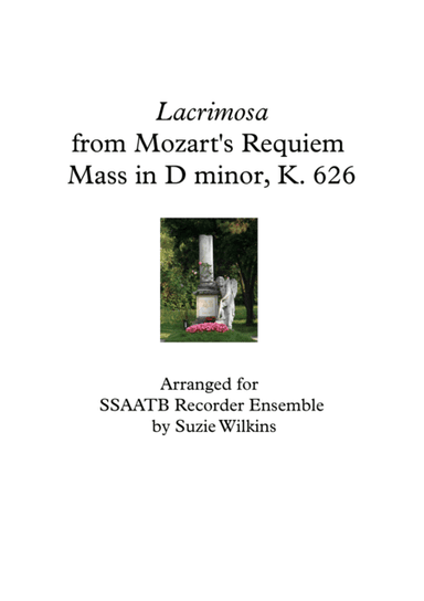 Lacrimosa for SSAATB Recorder Ensemble (arr. Suzie Wilkins)
