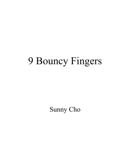 9 Bouncy Fingers_Early intermediate solo piano