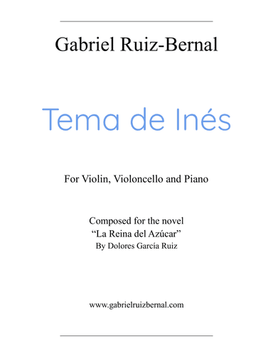 TEMA DE INES. From "La Reina del Azúcar" for violin, cello and piano