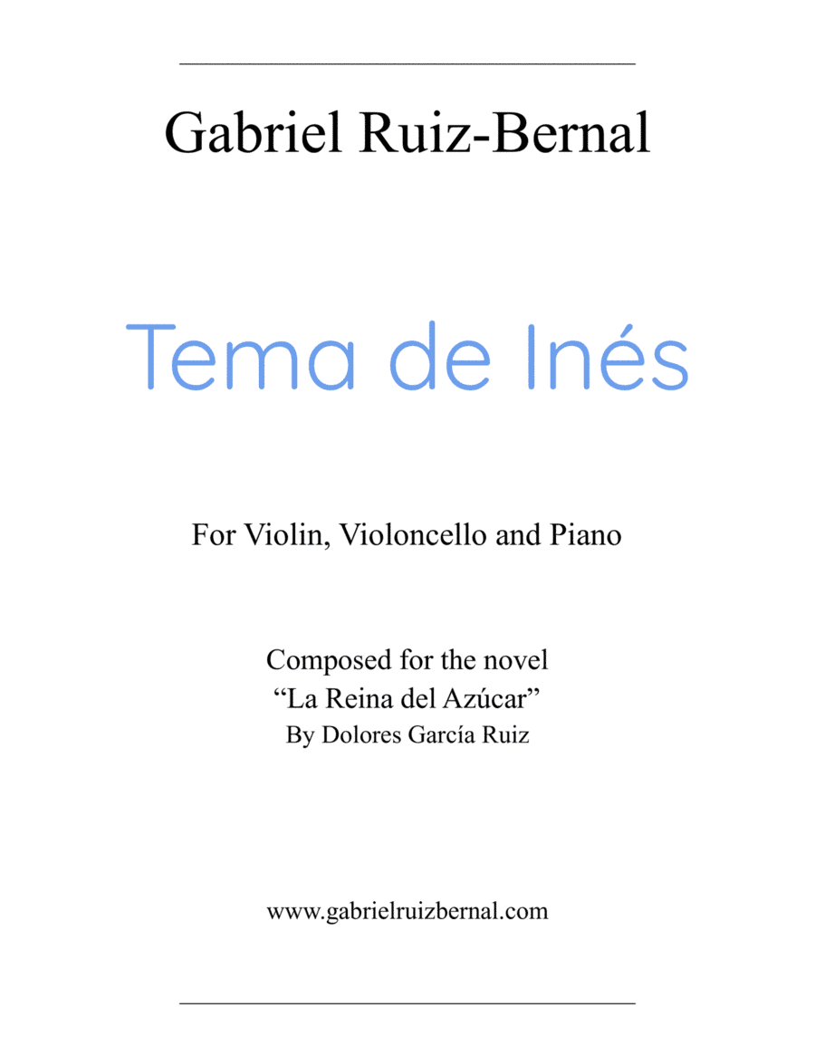 TEMA DE INES. From "La Reina del Azúcar" for violin, cello and piano