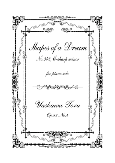 Shapes of a Dream No.342, C-sharp major, Op.92 No.4