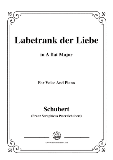 Schubert-Labetrank der Liebe,in A flat Major,for Voice&Piano (arr. MSM)