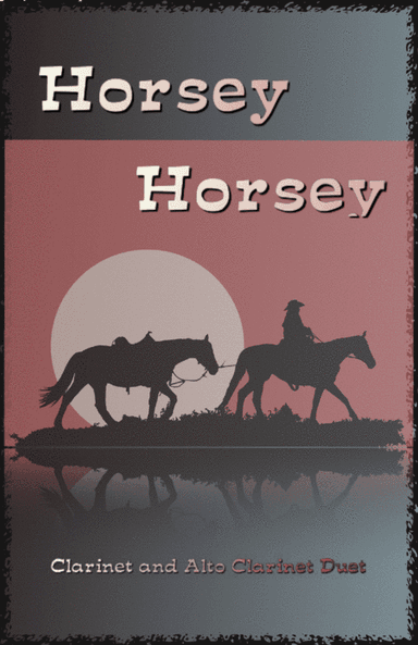 Horsey Horsey (arr. David McKeown)