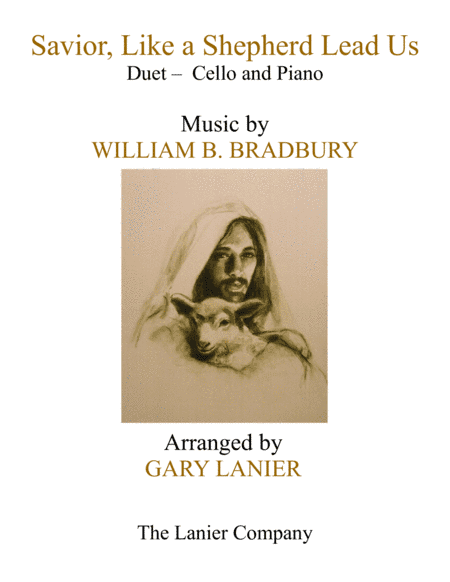 SAVIOR, LIKE A SHEPHERD LEAD US (Duet – Cello & Piano with Parts) (arr. Gary Lanier)