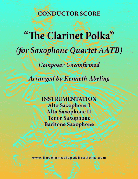 Clarinet Polka (for Saxophone Quartet AATB) (arr. Kenneth Abeling)