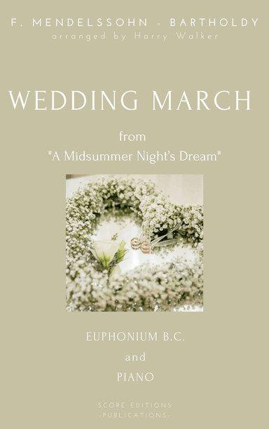Wedding March (for Euphonium B.C. and Piano) (arr. Harry Walker)
