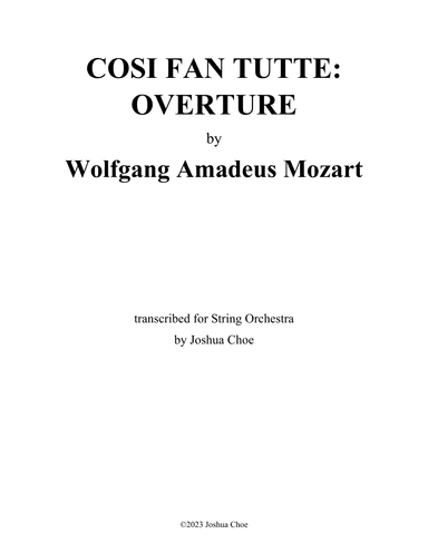 Cosi fan tutte: Overture (arr. Joshua Choe)