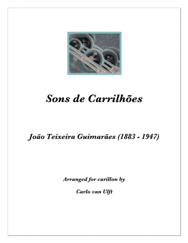Sons De Carrilhoes (arr. Carlo van Ulft)