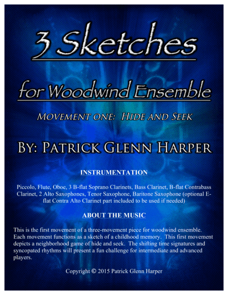 3 Sketches for Woodwind Ensemble:  Movement 1 - Hide and Seek