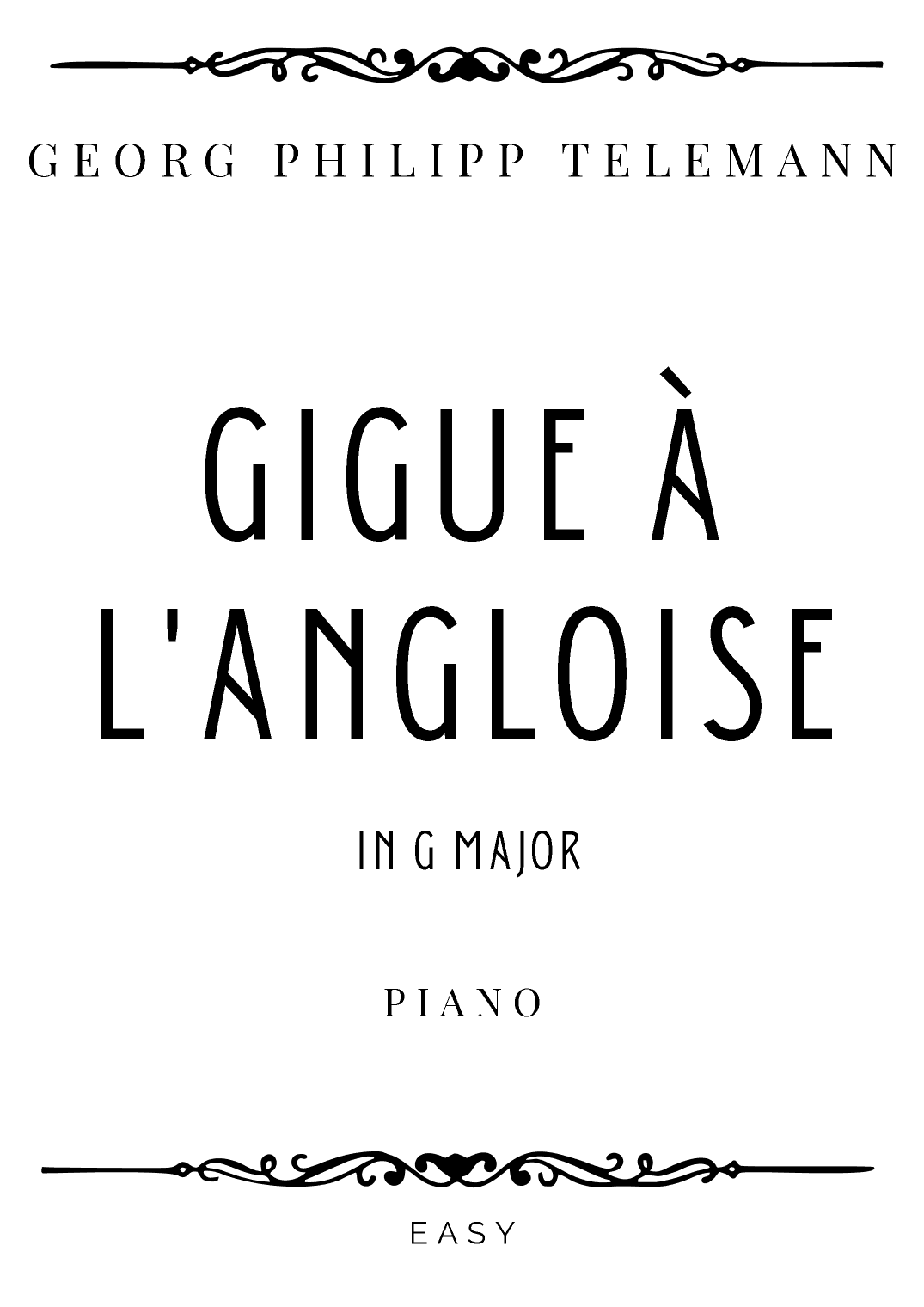 Telemann - Gigue à l'Angloise (Partia a cembalo solo) in G Major - Easy (arr. Piacere Music Sheets)