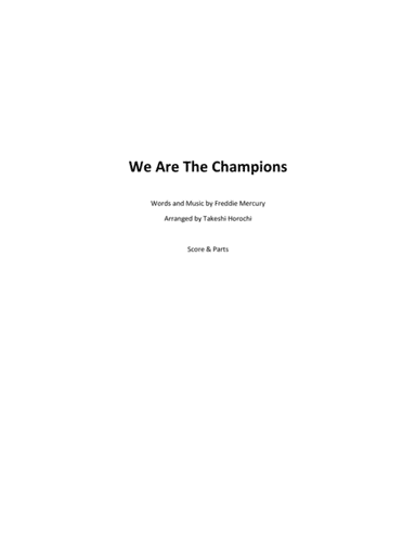 We Are The Champions (arr. Takeshi Horochi)
