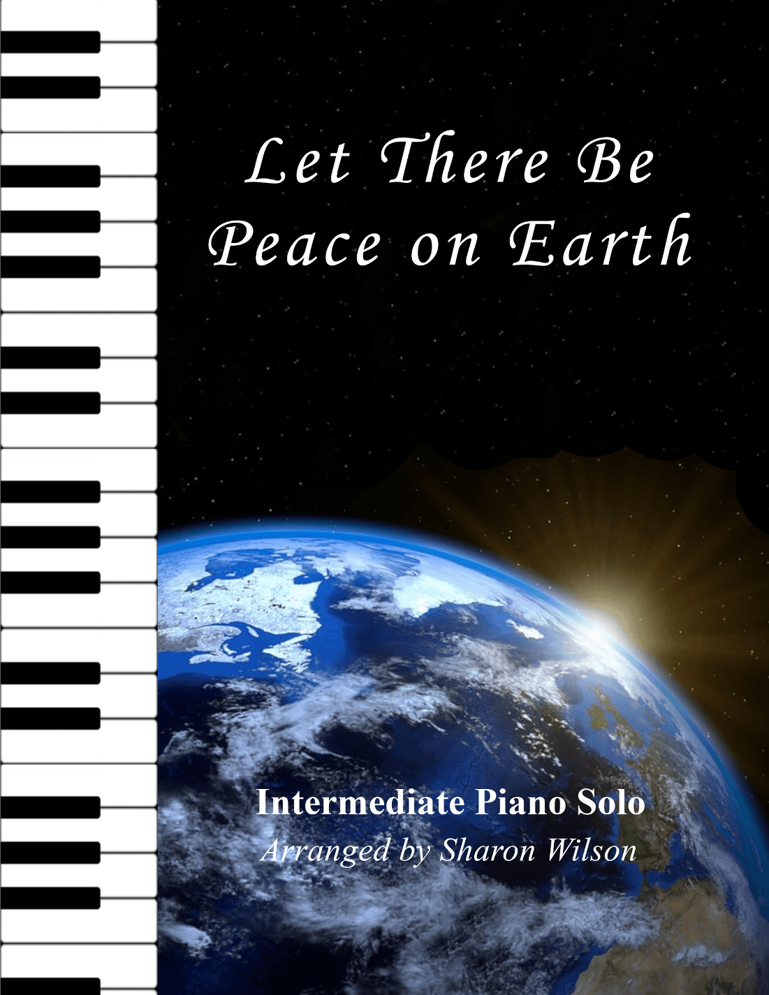 Let There Be Peace On Earth (arr. Sharon Wilson)