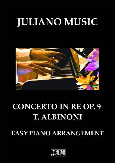 ADAGIO FROM "CONCERTO IN RE N.9" (EASY PIANO - C VERSION) - T. ALBINONI (arr. Juliano Music)