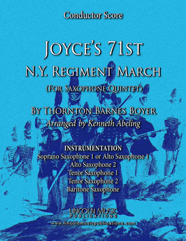 March - Joyce’s 71st N.Y. Regiment March (for Saxophone Quintet SATTB or AATTB) (arr. Kenneth Abeling)
