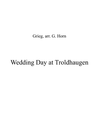 Grieg, Wedding Day at Troldhaugen for Bassoon Quartet (arr. Gillian Horn)
