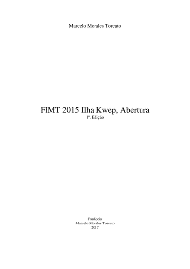FIMT 2015 Ilha Kwep, Abertura
