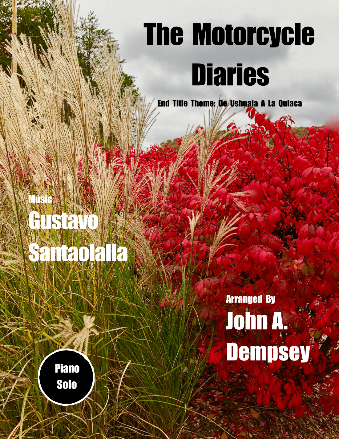 De Ushuaia A La Quica (arr. John A. Dempsey)
