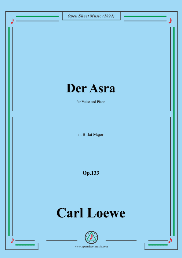 Loewe-Der Asra,in B flat Major,Op.133 (arr. OSM Press)