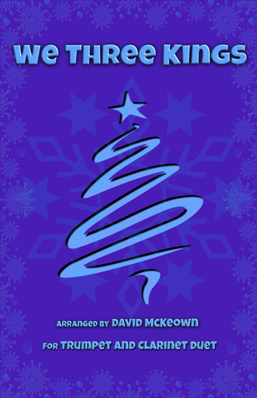 We Three Kings, Jazz style, for Trumpet and Clarinet Duet (arr. David McKeown)