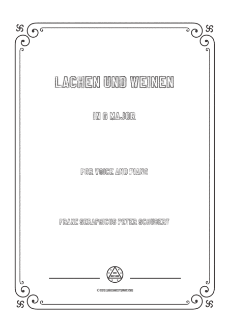 Schubert-Lachen und Weinen in G Major,for voice and piano (arr. MSM)