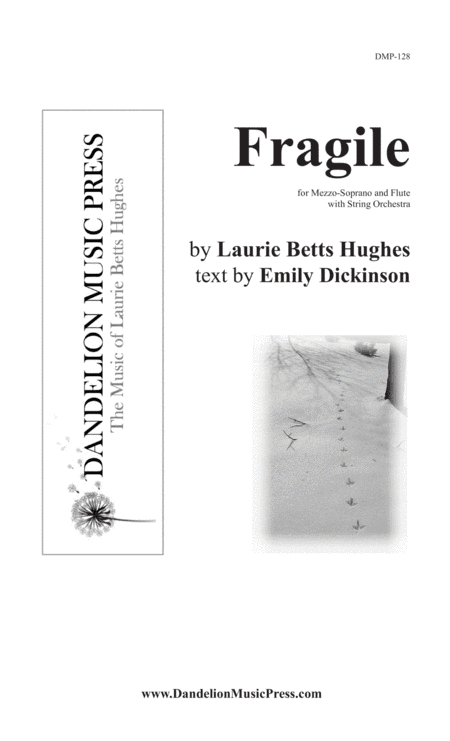 Fragile [Mezzo, Flute, String Orchestra]