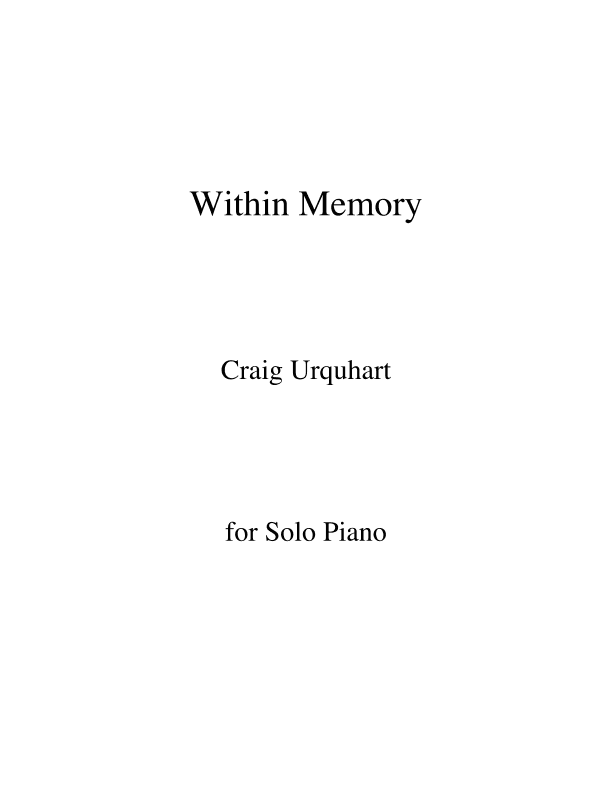 Craig Urquhart - WITHIN MEMORY (Complete album)