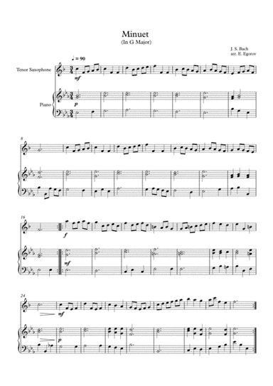 Minuet (In G Major), Johann Sebastian Bach, For Tenor Saxophone & Piano (arr. Eugene Egorov)
