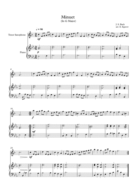 Minuet (In G Major), Johann Sebastian Bach, For Tenor Saxophone & Piano (arr. Eugene Egorov)