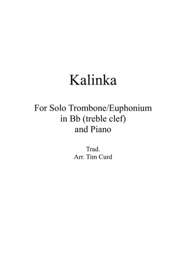 Kalinka for Solo Trombone/Euphonium in Bb (treble clef) and Piano (arr. Tim Curd)