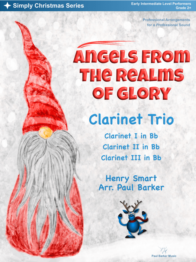 Angels From The Realms Of Glory (Clarinet Trio) (arr. Paul Barker)