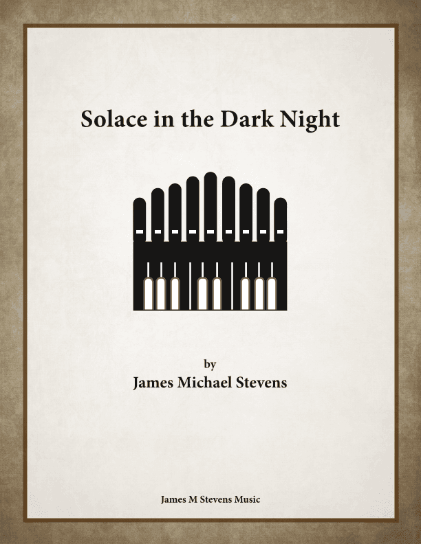 Solace in the Dark Night - Organ Solo