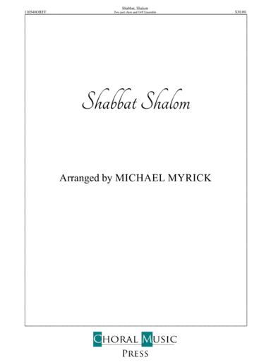 Shabbat Shalom ORFF (arr. MICHAEL MYRICK)