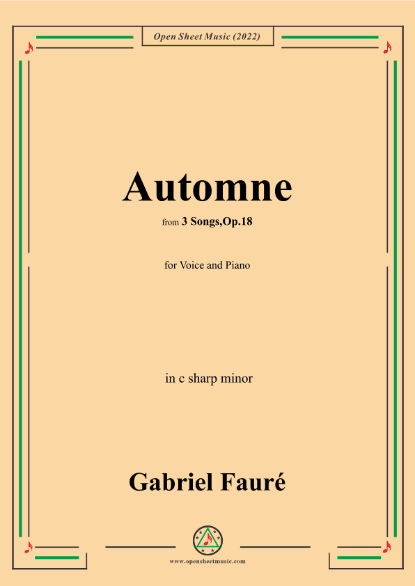 Fauré-Automne,in c sharp minor,Op.18 No.3,from '3 Songs,Op.18' (arr. OSM Press)