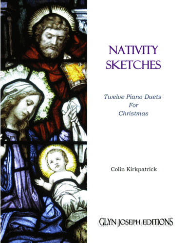Nativity Sketches - 12 piano duets for Christmas