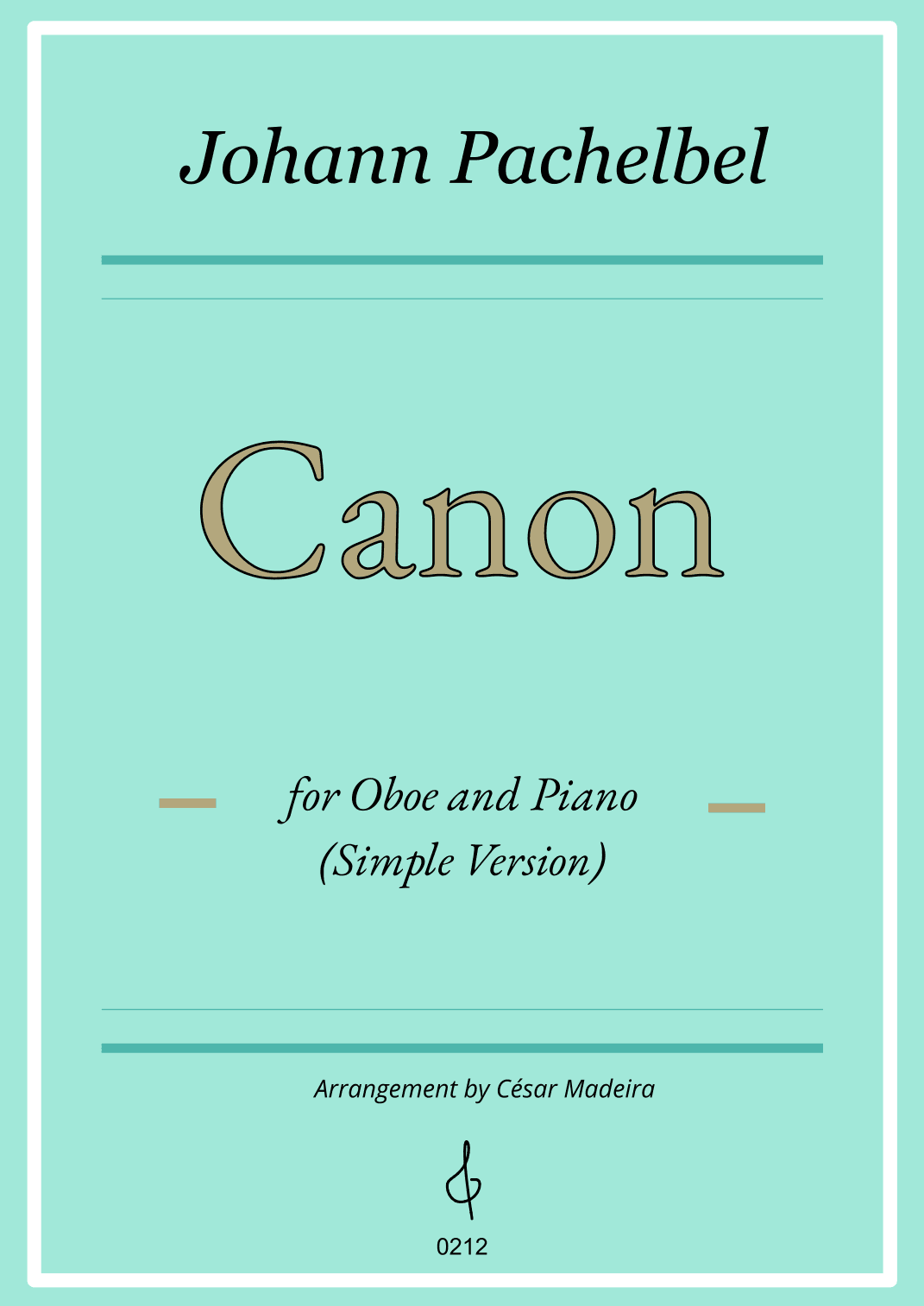 Pachelbel's Canon in D - Oboe and Piano - Simple Version (Full Score) (arr. César Madeira)