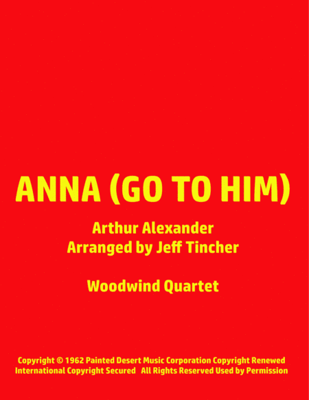 Anna (go To Him) (arr. Jeff Tincher)